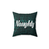 NAUGHTY Pillow