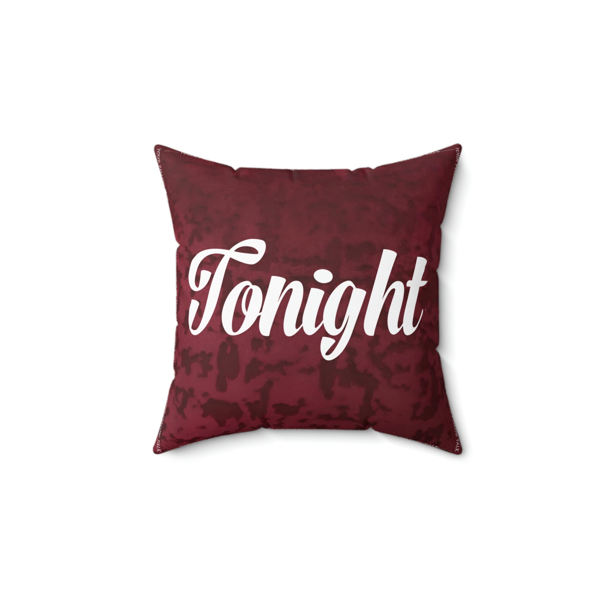 TONIGHT Pillow