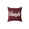 TONIGHT Pillow