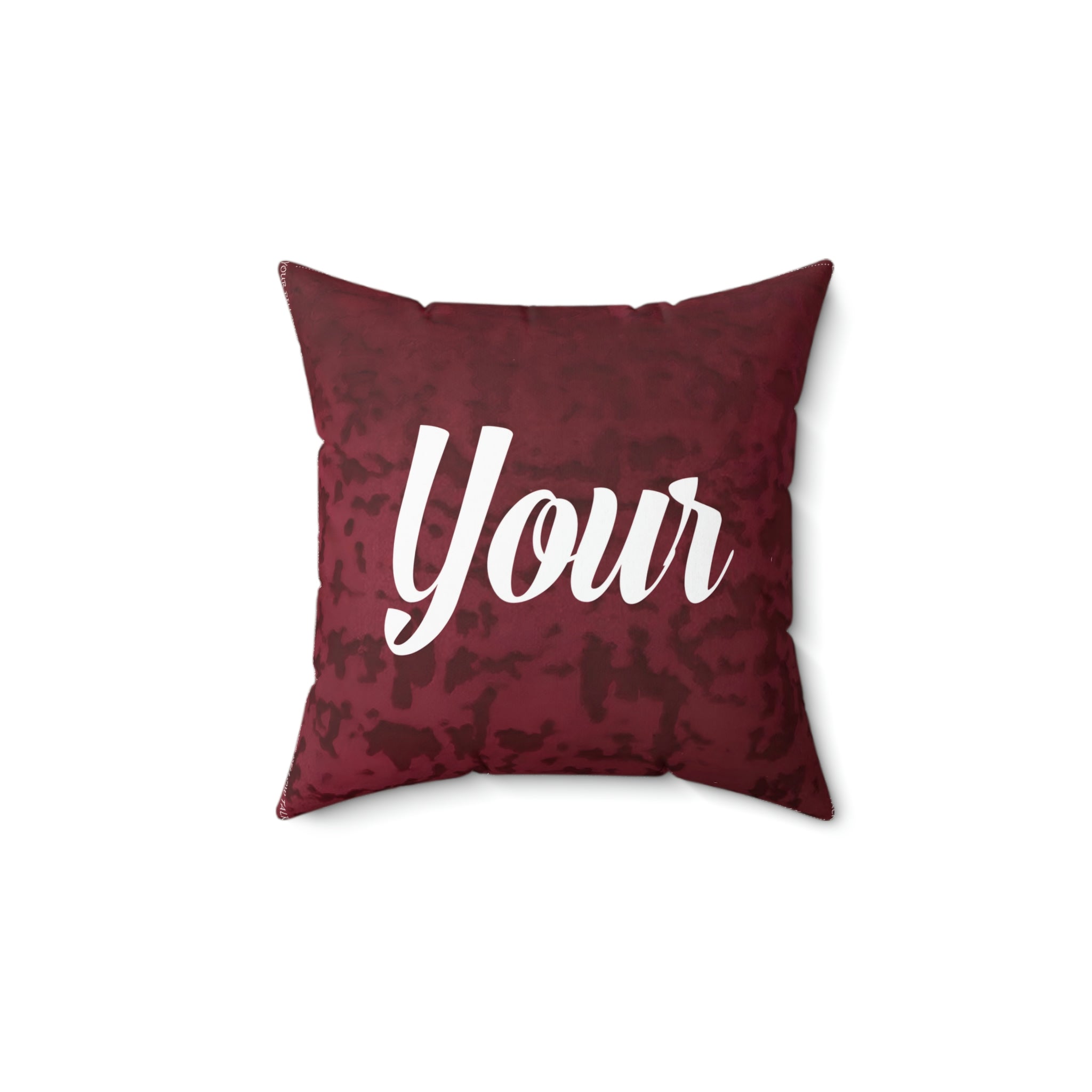 YOUR Pillow