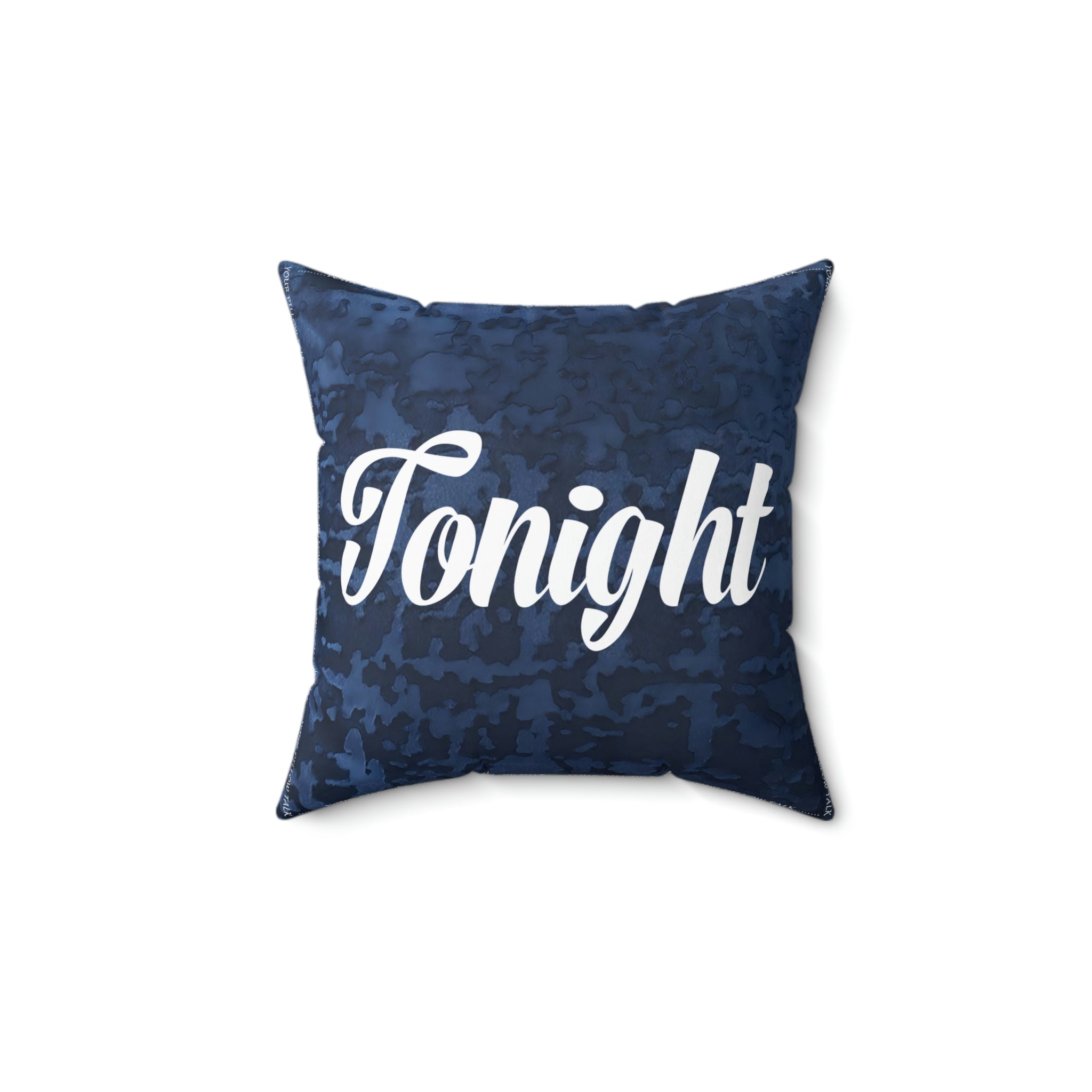 TONIGHT Pillow