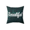 BEAUTIFUL Pillow