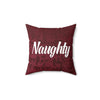 NAUGHTY Pillow